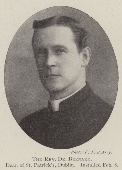 Muhterem Dr Bernard, St Patricks Dekanı, Dublin, 8 Şubat