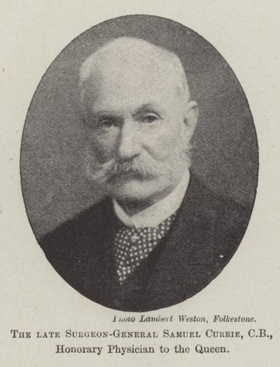Merhum Cerrah General Samuel Currie, CB, Kraliçe
