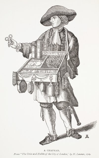 Bir Chapman, The Cries and Habits of the City of the City of the City, M. Lauren tarafından, 1709, John Ashton tarafından On sekizinci Yüzyılın Chap-kitaplarından ön kapak resmi, pub. 1882 by English School
