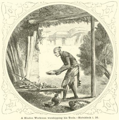 Aletlerine tapan bir Hindu İşçisi, Habakkuk, i, 16 by English School