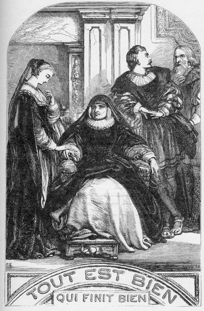 İyi Biten Her Şey İyidir - “” William Shakespeare tarafından tamamlanan eserlerde” illüstrasyon 1866 - Bu baskının çizimleri ve genel biçimi, Cassell