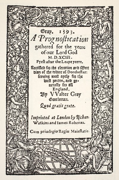 Ayakta küre ile sınır, Watkins ve Roberts tarafından basılan Walter Gray tarafından bir Prognostikasyon, 1593 by English School
