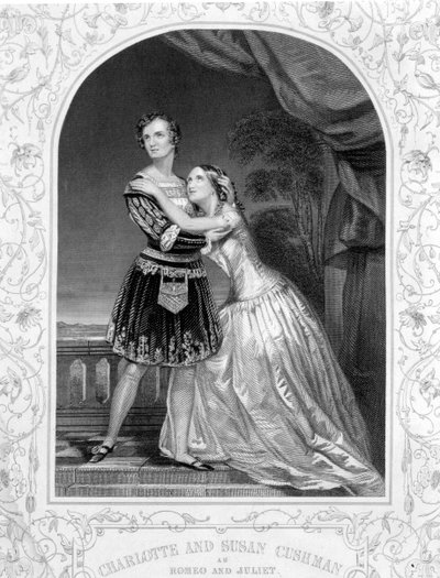 Charlotte ve Susan Cushman, Romeo ve Juliet rolünde, Romeo ve Juliet