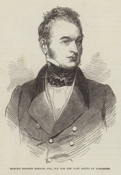 Edmund Beckett Denison, Esquire, Milletvekili, Yorkshire West Riding için by English School
