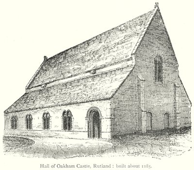 Oakham Kalesi Salonu, Rutland: Yaklaşık 1185 yılında inşa edilmiştir (gravür) by English School