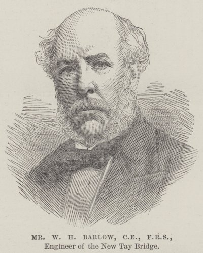 Mr WH Barlow, CE, FRS, New Tay Bridge Mühendisi (gravür) by English School