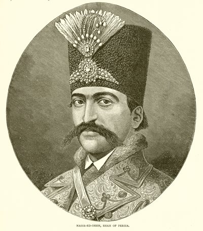 Nasır ed Deen, İran Şahı by English School