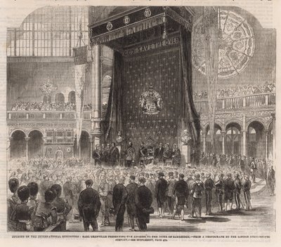 Uluslararası Serginin Açılışı; Earl Granville, Cambridge Dükü