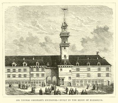 Elizabeth döneminde inşa edilen Sir Thomas Greshams Borsası by English School