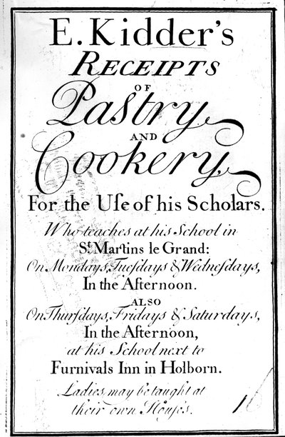 E. Kidders Pastacılık ve Aşçılık Makbuzları için Başlık Sayfası, Edward Kidder tarafından yayınlandı, c.1730 by English School