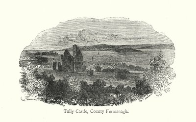 Tully Kalesi, County Fermanagh (gravür) by English School