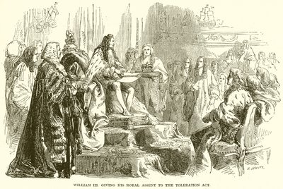 William III. Hoşgörü Yasasına Kraliyet Onayını vererek by English School