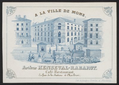 A La Ville De Mons, Arthur Henseval-Rabarot, Cafe Restaurant (gravür) by European School