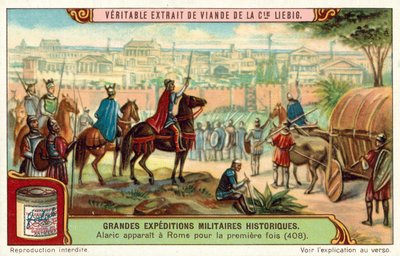 Vizigotların Kralı Alaric, ilk kez Roma kapılarına varıyor, 408 (chromolitho) by European School