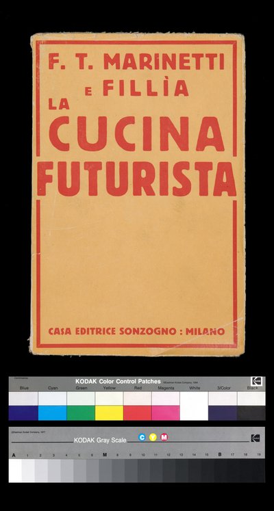 Fütürizm: Filippo Tommaso Marinetti (1876-1944) tarafından "" La cucina futurista "" (Fütüristik mutfak) (1931) kapağı (kitap kapağı) by Filippo Tommaso Emilio Marinetti