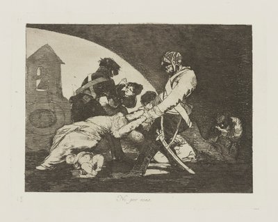 Bunlar için bile değil. (Bunları da Yapmayın.), pl. Savaşın Felaketleri dizisinden 11 by Francisco de Goya