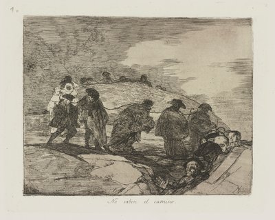 Saben el camino yok. (Yolu Bilmezler.), pl. Los desastres de la guerra (Savaşın Felaketleri) dizisinden 70 by Francisco de Goya