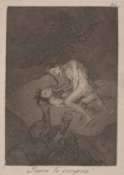 Kim Düşünürdü! (Quien lo creyera!) by Francisco de Goya