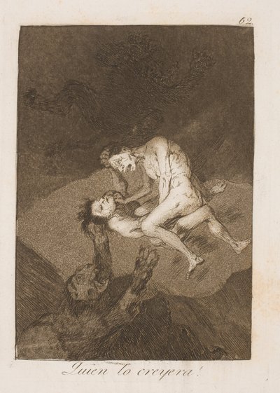Buna kim inanır! by Francisco de Goya