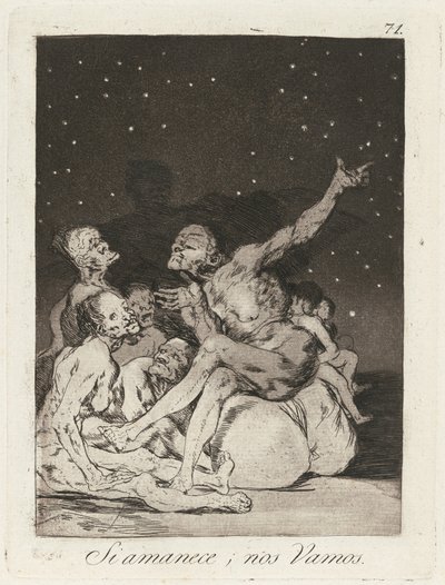 si amanece; nos vamos (Gün Patladığında Kapalı Olacağız) by Francisco de Goya