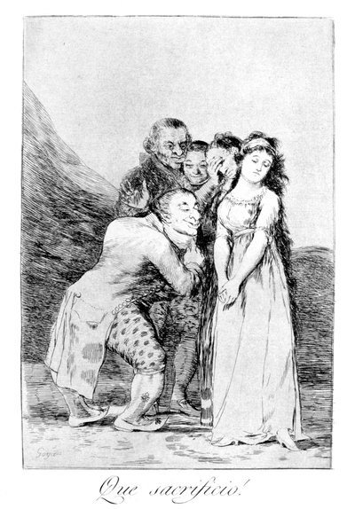 Ne fedakarlık!, 1799 by Francisco de Goya