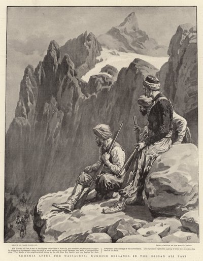 Katliamlardan Sonra Ermenistan, Hassan Ali Geçidi'ndeki Kürt Eşkıyalar by Frank Dadd