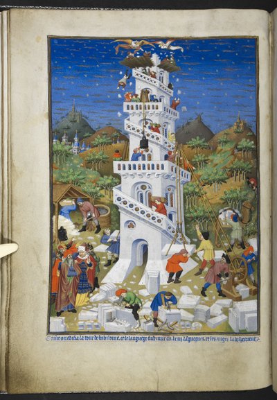 Ekle Ms 18850 f.17v Building of the Tower of the Babel, Book of Hours