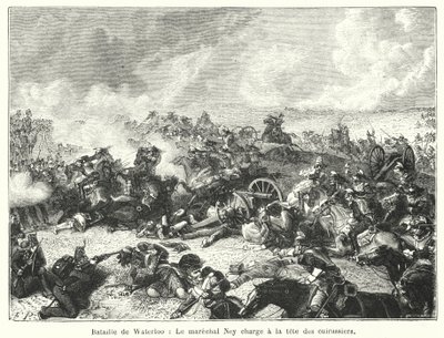 Waterloo Savaşı, Mareşal Ney zırhlıların başında hücum ediyor (gravür) by French School