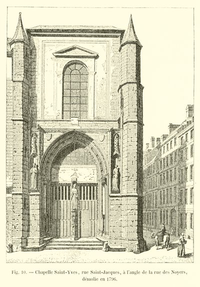 1796 yılında yıkılan rue des Noyers köşesinde Chapelle Saint-Yves, rue Saint-Jacques, by French School