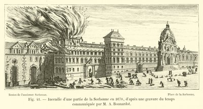 M A Bonnardot tarafından bildirilen zamanın bir gravüründen 1670 yılında Sorbonne