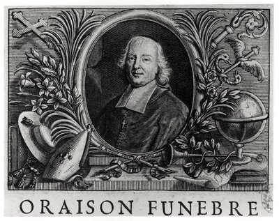 Jacques Benigne Bossuet (1627-1704), Bossuet tarafından yazılan Oraison Funebre