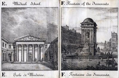 E ve F Harfi: Tıp Fakültesi ve Masumlar Çeşmesi - "Alphabet Picturesque des Monumens de Paris" c.1840 (gravür) by French School