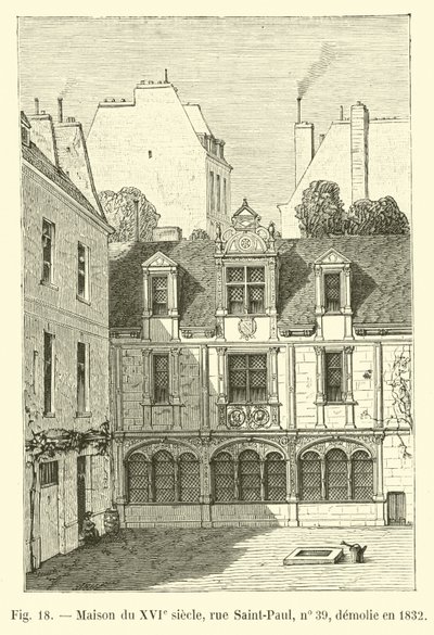16. yüzyıldan kalma ev, rue Saint-Paul, no 39, 1832