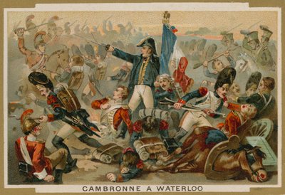 Pierre Cambronne, Fransız general, Waterloo Savaşı