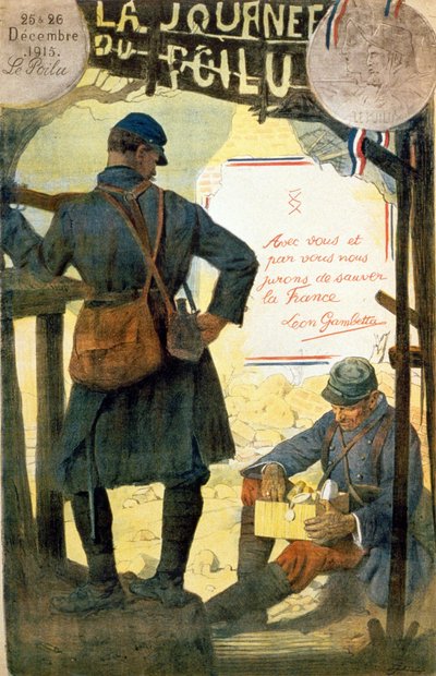 Léon Gambetta'dan alıntıyla “” La journée du poilu - 25 et 26 décembre 1915” posteri “” Sizinle ve sizin adınıza Fransa'yı kurtarmaya yemin ediyoruz””. (ailesinden aldığı kutuyu kıllı bir şekilde açar). by French School