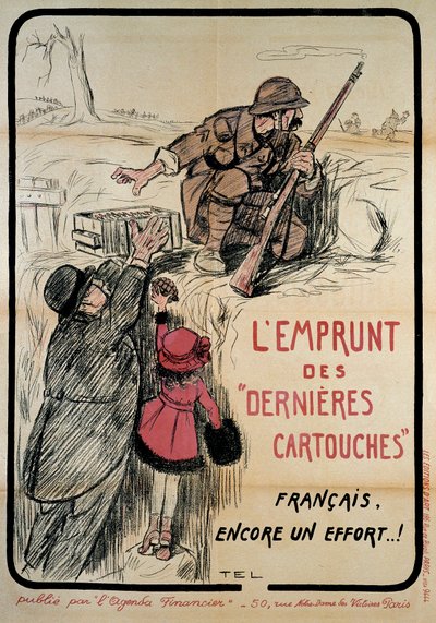 Birinci Dünya Savaşı sırasında propaganda afişi: “” son kartuşları ödünç almak, fransızca hala bir çaba””, 20. yüzyıl. Kol. Hadi gidelim. by French School