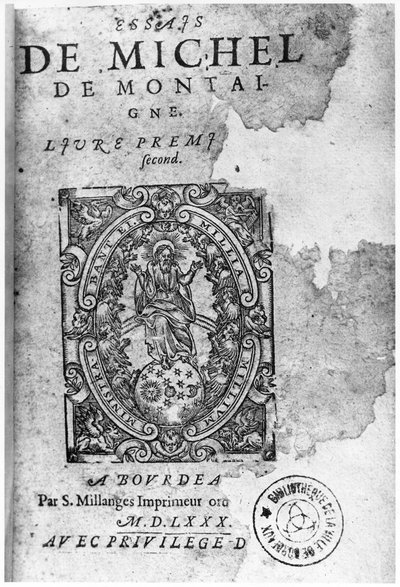 Michel de Montaigne (1533-92) 1580 tarafından yazılan Essais