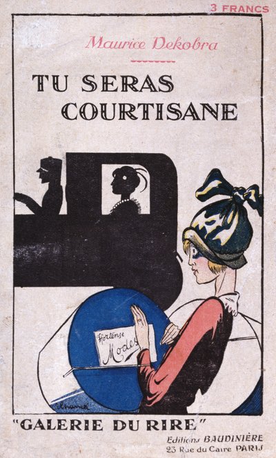 Tu Seras Courtisane, Maurice Dekobra