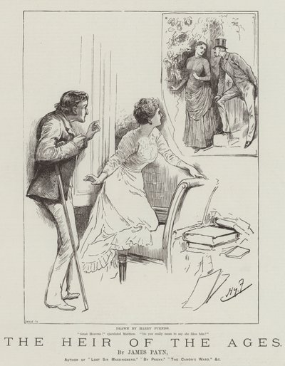 ದಿ ಹೆರ್ ಆಫ್ ದಿ ಏಜಸ್, ಜೇಮ್ಸ್ ಪೇನ್ ಟರ್ಕ್ ಅವರಿಂದ by Harry Furniss