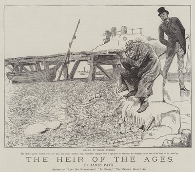 ದಿ ಹೆರ್ ಆಫ್ ದಿ ಏಜಸ್, ಜೇಮ್ಸ್ ಪೇನ್ ಟರ್ಕ್ ಅವರಿಂದ by Harry Furniss