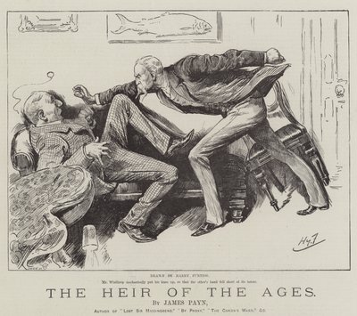 Çağların Varisi, James Payn by Harry Furniss