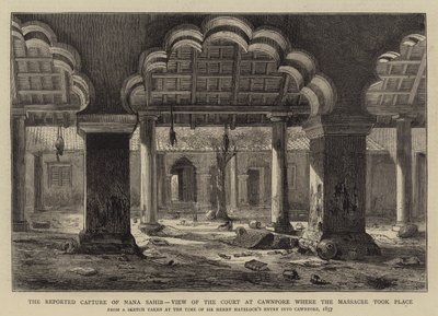 Nana Sahib'in Bildirilen Yakalanması, Katliamın Gerçekleştiği Cawnpore'daki Mahkemenin Görünümü by Henry William Brewer