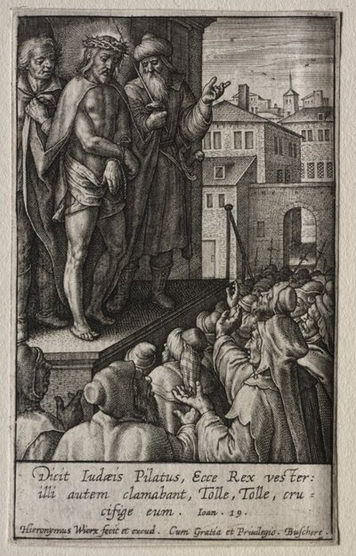 Tutku: İnsanlara Sunulan Mesih. by Hieronymus or Jerome Wierix