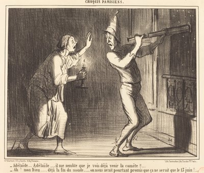Adelaide...Adelaide...bana öyle geliyor ki kuyruklu yıldızın geldiğini şimdiden görebiliyorum!!... by Honoré Daumier