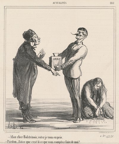Sevgili Holsteiner, lütfen oy verin... by Honoré Daumier