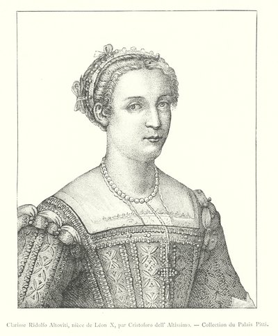 Clarisse Ridolfo Altoviti, yeğeni de Leon X, par Cristoforo dell 'Altissimo, Collection du Palais Pitti (gravür) by Italian School