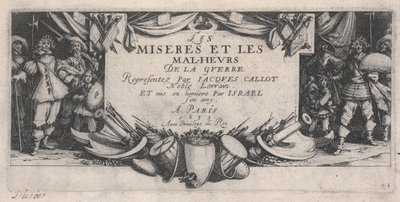 Başlık Sayfası, Savaşın Sefaletleri by Jacques Callot