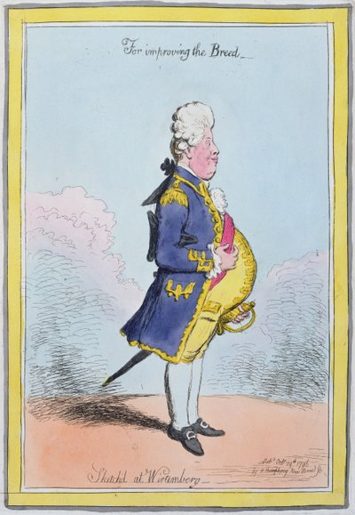 Cinsi geliştirmek için, Wirtemberg'de kabataslak çizildi, Hannah Humphrey tarafından 1796'da yayınlandı (el boyaması gravür) by James Gillray