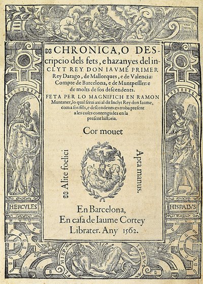 Ramon MUNTANER (1265-1336), Katalan askeri ve köşe yazarı. Barselona