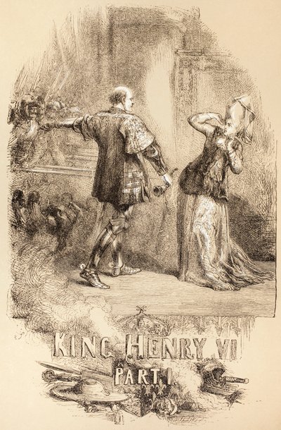 Henry VI, Kısım I, 1890 by John Gilbert